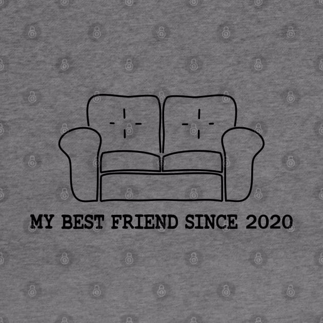 Virus Pandamic 2020 Sofa Stay Home Lazy Best Friend Do Nothing Gift Funny Contact Hate Humans Friend by Kibo2020